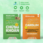 Bộ sách Làm Giàu Từ Chứng Khoán (Phiên bản mới) + Hướng Dẫn Thực Hành CANSLIM Cho Người Mới Bắt Đầu